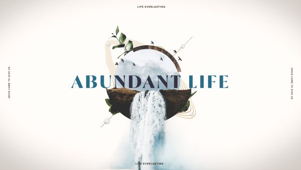 Abundant Life