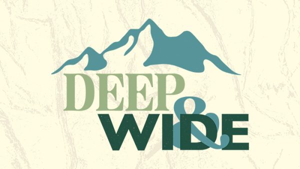 Deep and Wide Podcast