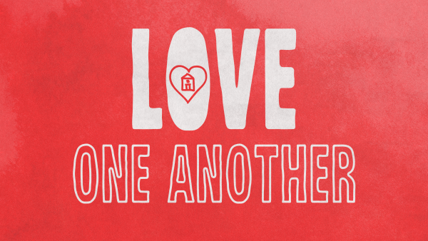 Love One Another